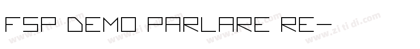 FSP DEMO Parlare Re字体转换